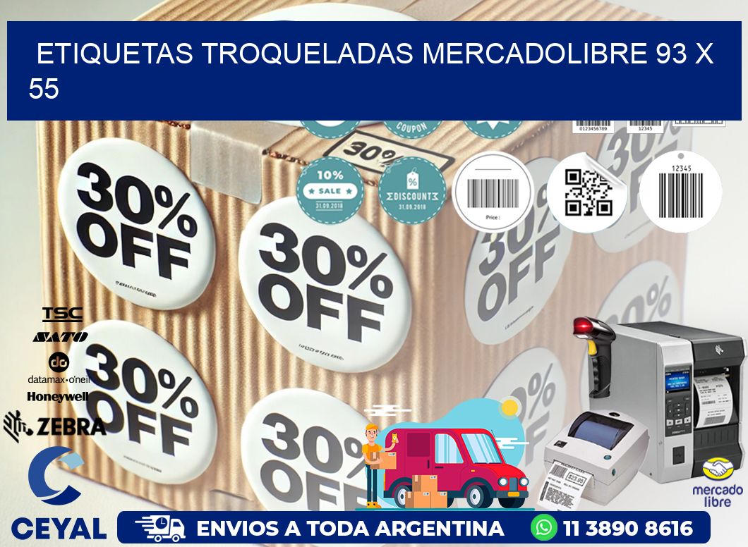 ETIQUETAS TROQUELADAS MERCADOLIBRE 93 x 55