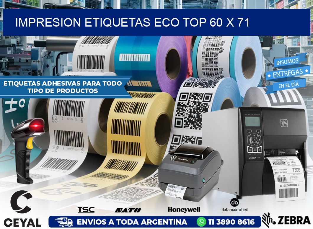 IMPRESION ETIQUETAS ECO TOP 60 x 71