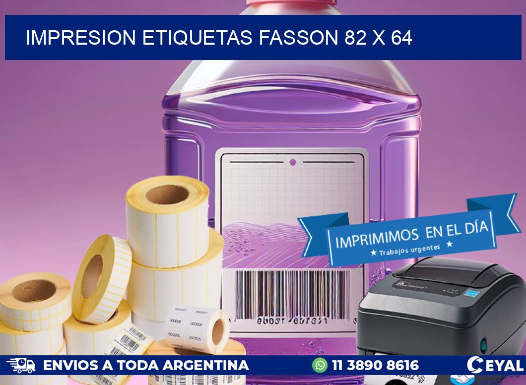IMPRESION ETIQUETAS FASSON 82 x 64