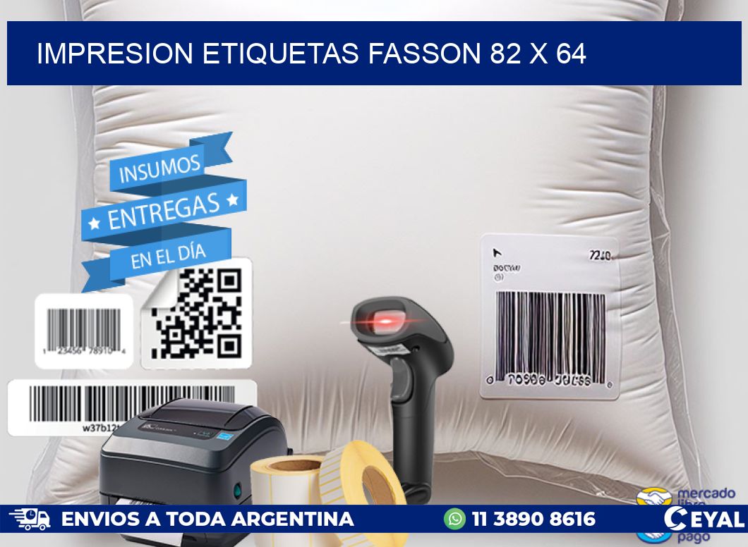 IMPRESION ETIQUETAS FASSON 82 x 64