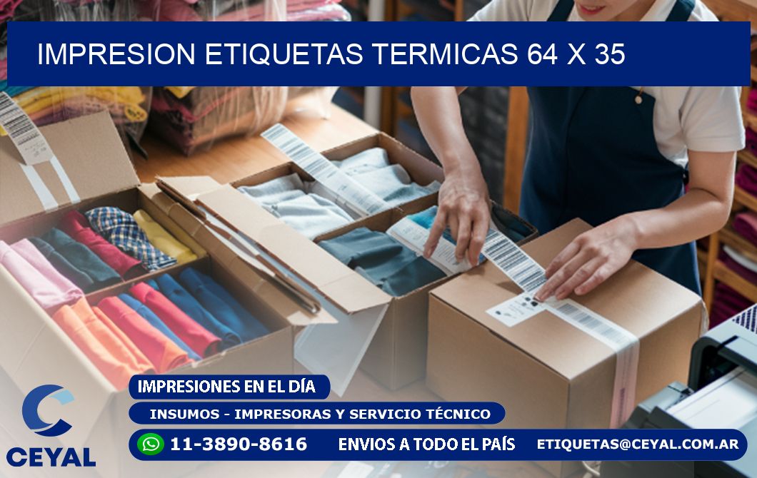 IMPRESION ETIQUETAS TERMICAS 64 x 35