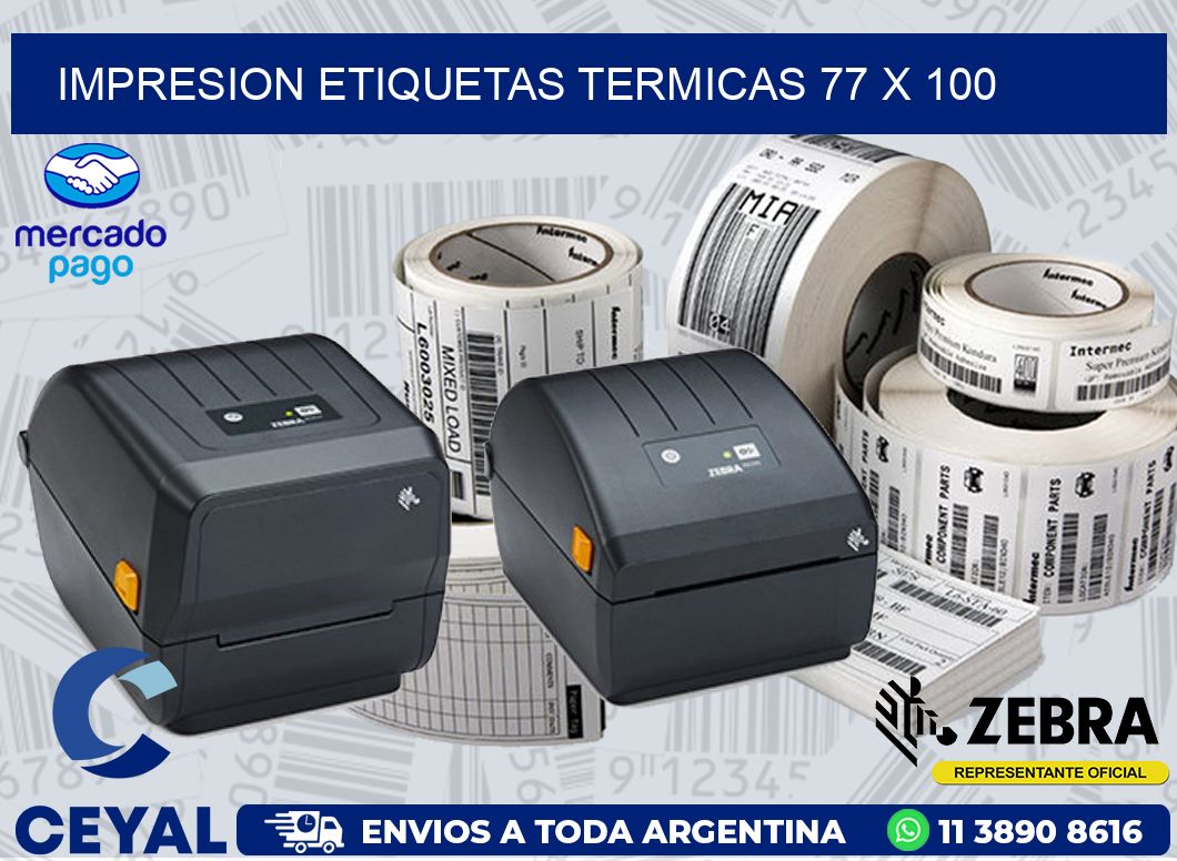 IMPRESION ETIQUETAS TERMICAS 77 x 100