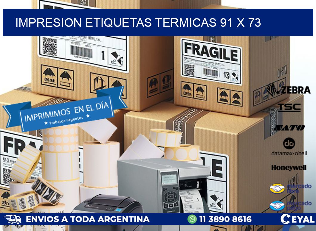 IMPRESION ETIQUETAS TERMICAS 91 x 73