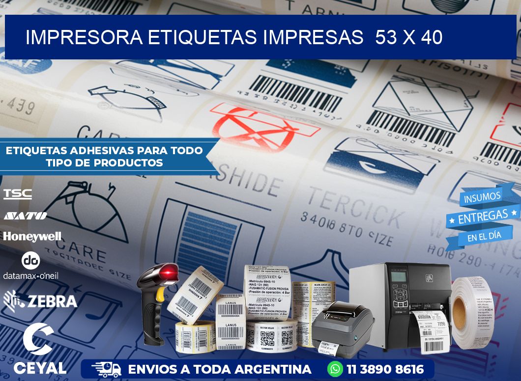 IMPRESORA ETIQUETAS IMPRESAS  53 x 40