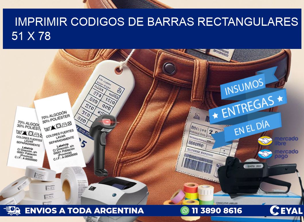 IMPRIMIR CODIGOS DE BARRAS RECTANGULARES 51 x 78
