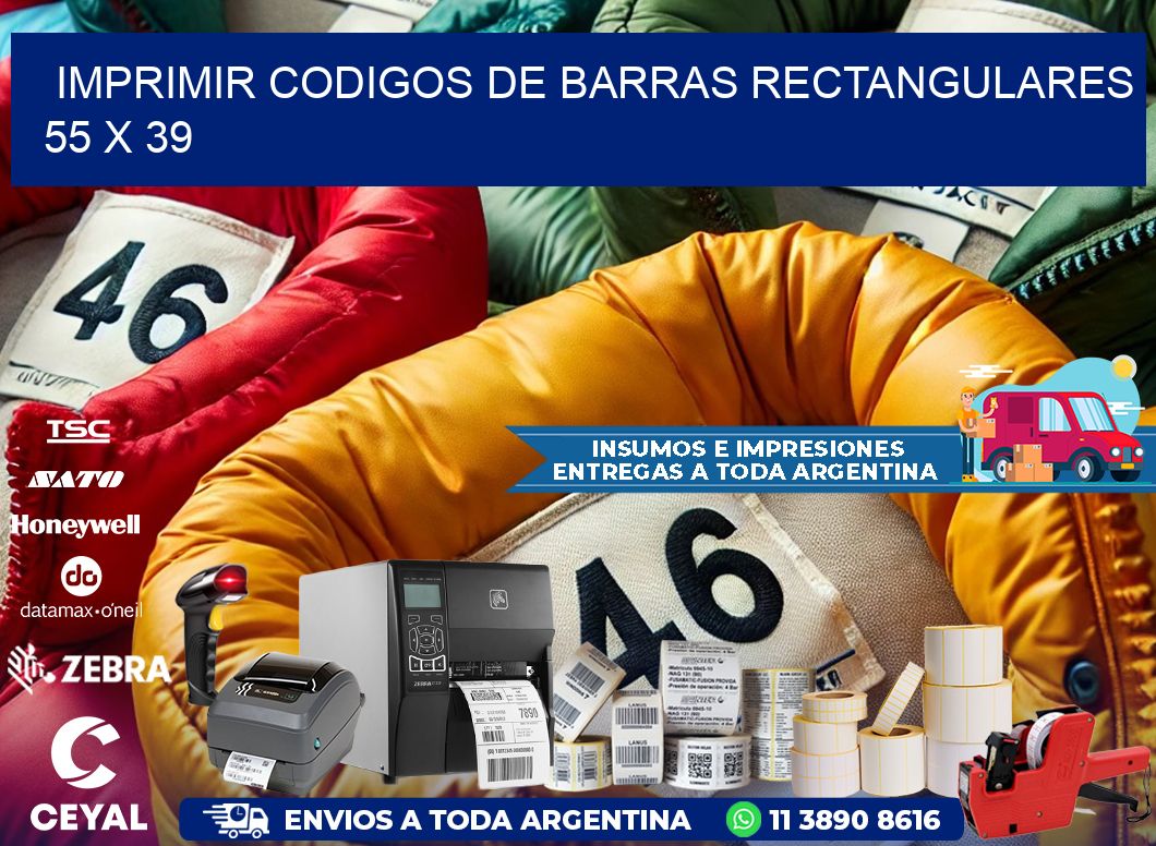 IMPRIMIR CODIGOS DE BARRAS RECTANGULARES 55 x 39