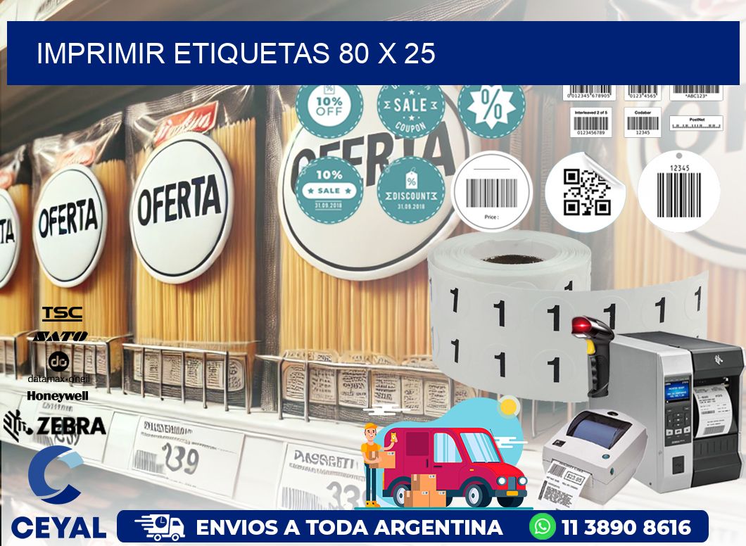 IMPRIMIR ETIQUETAS 80 x 25