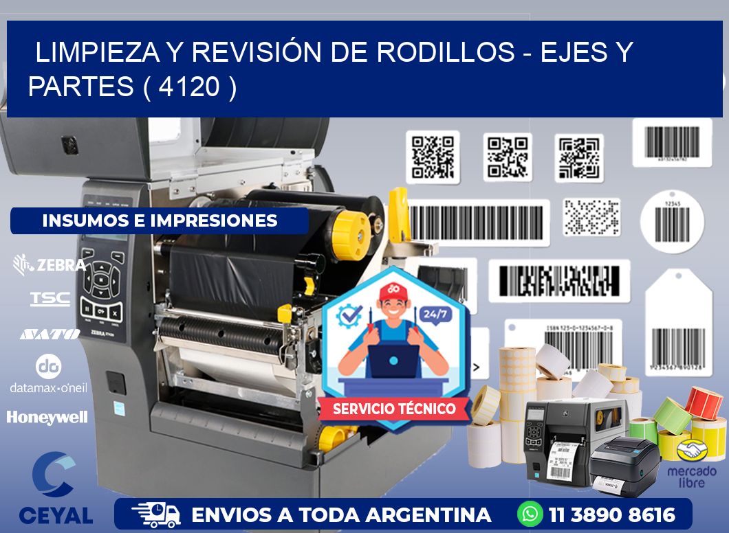 LIMPIEZA Y REVISIÓN DE RODILLOS - EJES Y PARTES ( 4120 )