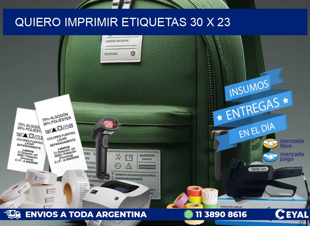 QUIERO IMPRIMIR ETIQUETAS 30 x 23