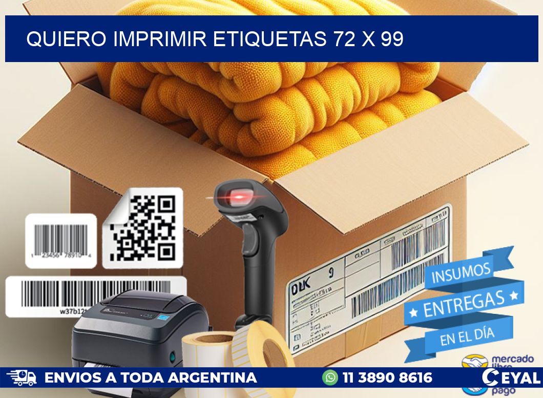 QUIERO IMPRIMIR ETIQUETAS 72 x 99