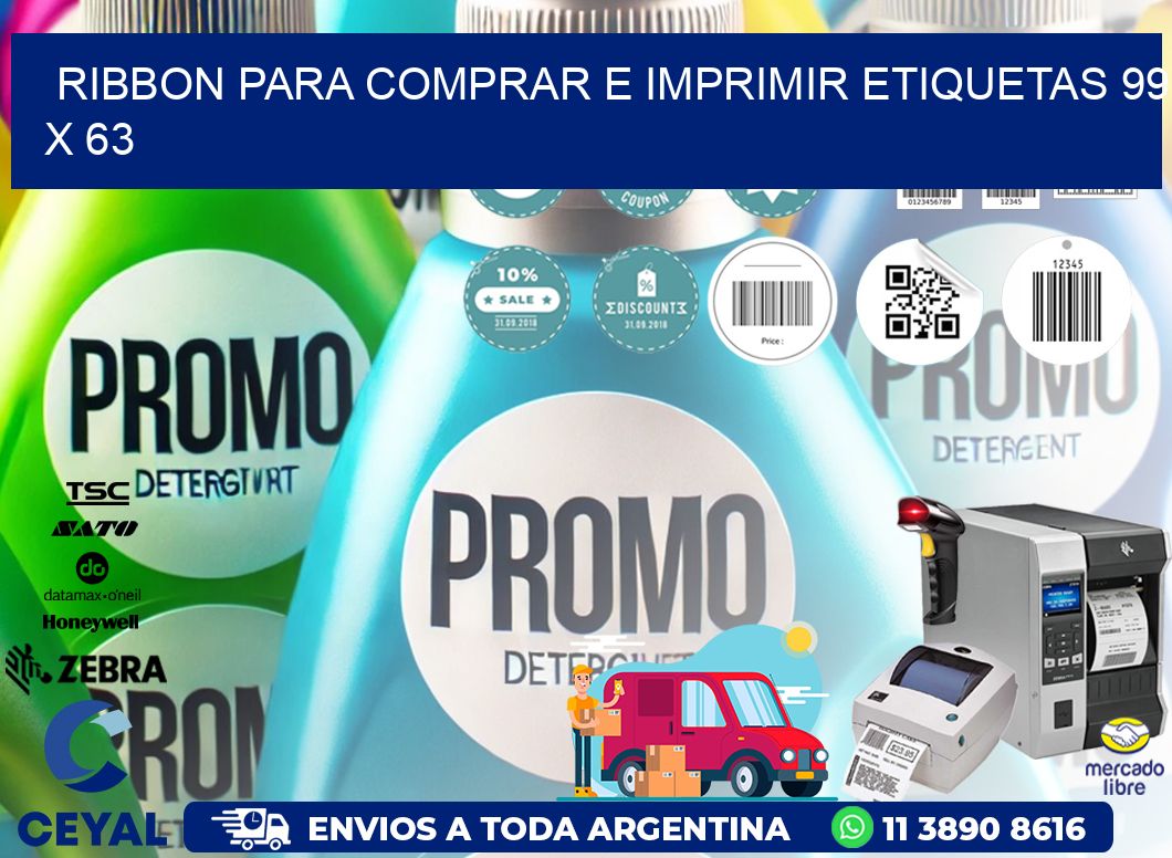 RIBBON PARA COMPRAR E IMPRIMIR ETIQUETAS 99 x 63