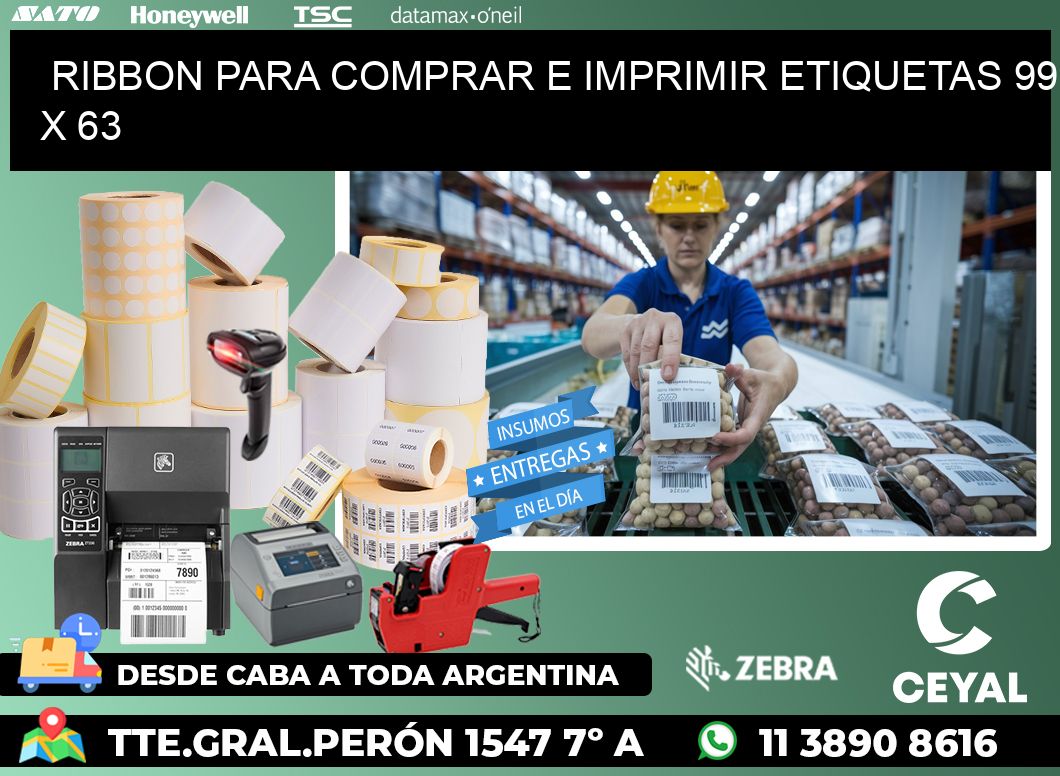 RIBBON PARA COMPRAR E IMPRIMIR ETIQUETAS 99 x 63