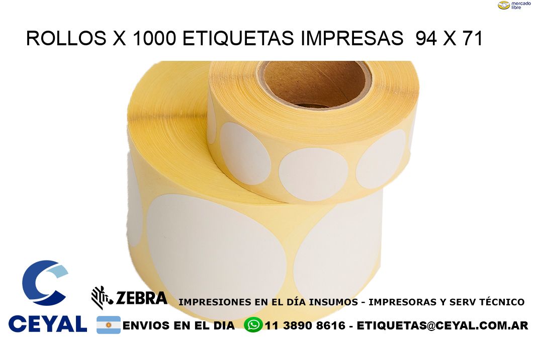 ROLLOS X 1000 ETIQUETAS IMPRESAS  94 x 71