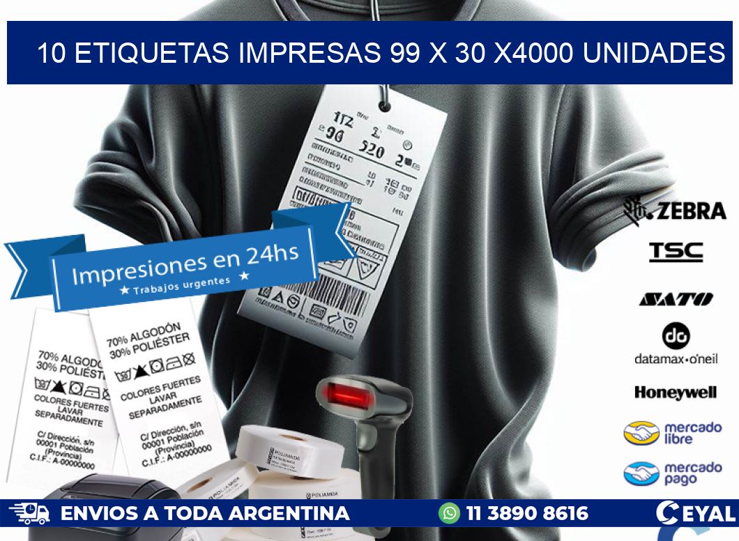 10 ETIQUETAS IMPRESAS 99 x 30 X4000 UNIDADES