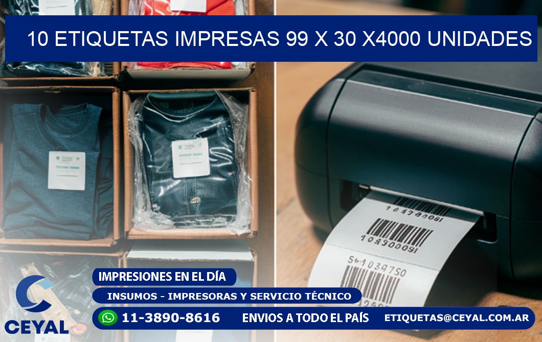 10 ETIQUETAS IMPRESAS 99 x 30 X4000 UNIDADES