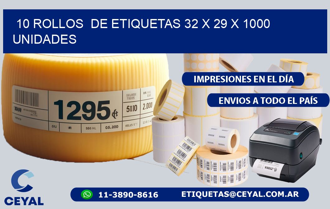 10 ROLLOS DE ETIQUETAS 32 x 29 X 1000 UNIDADES
