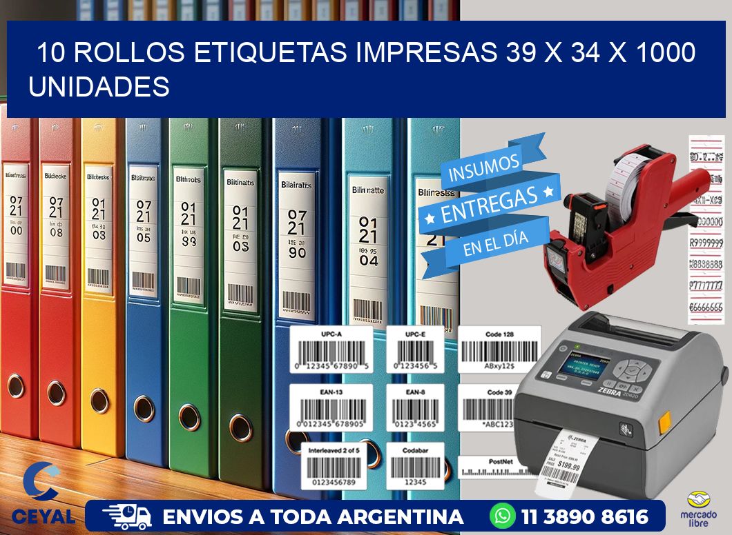 10 ROLLOS ETIQUETAS IMPRESAS 39 x 34 X 1000 UNIDADES