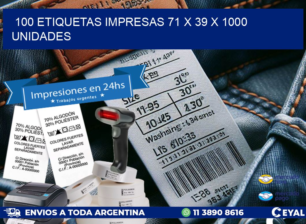 100 ETIQUETAS IMPRESAS 71 x 39 X 1000 UNIDADES