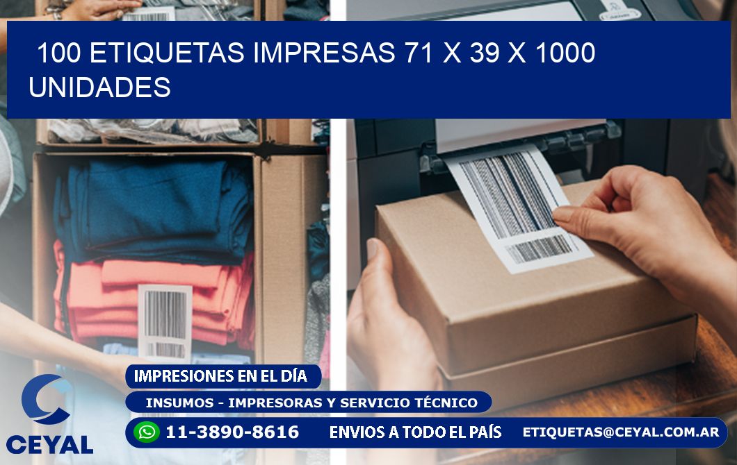 100 ETIQUETAS IMPRESAS 71 x 39 X 1000 UNIDADES