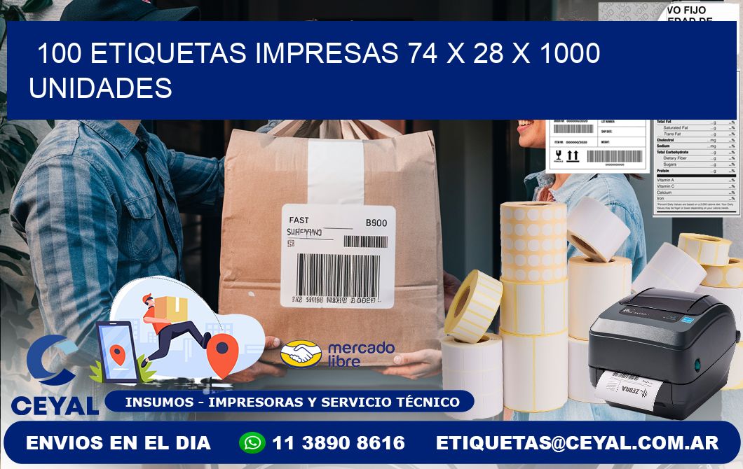 100 ETIQUETAS IMPRESAS 74 x 28 X 1000 UNIDADES