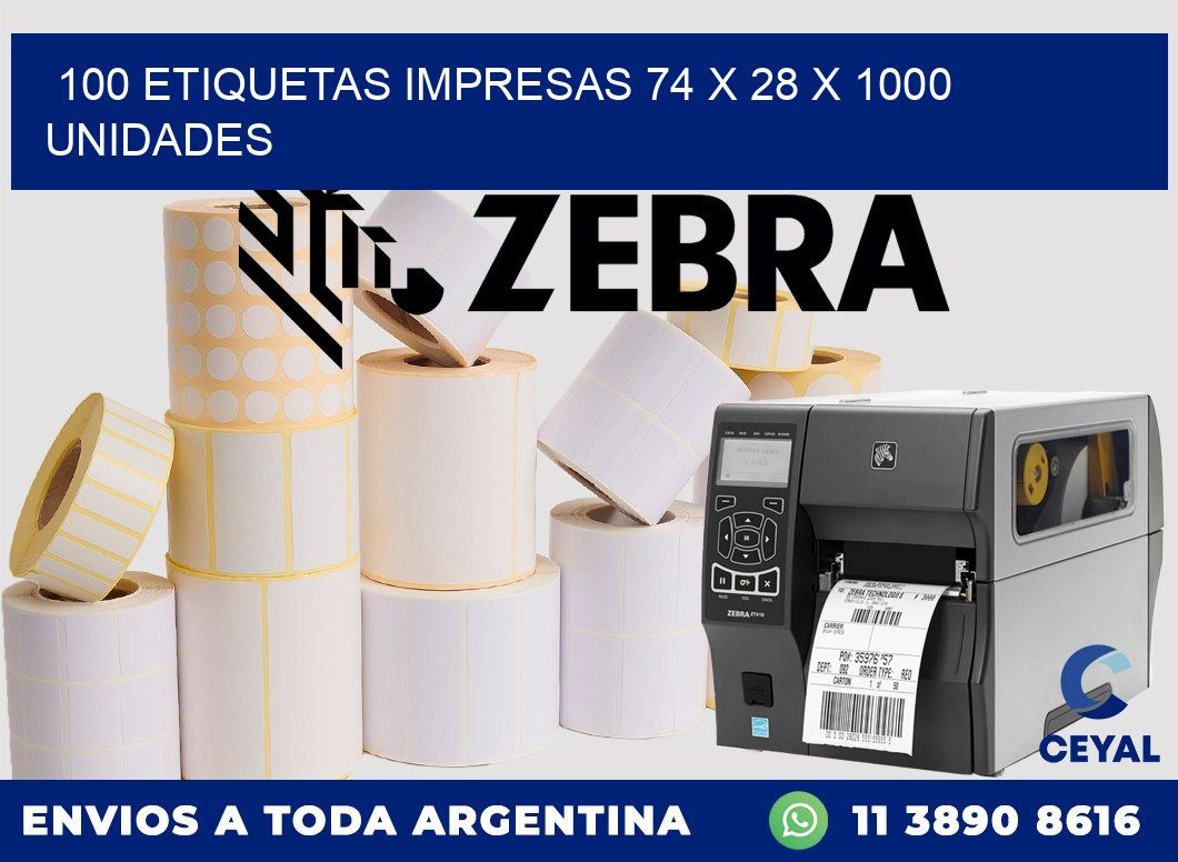 100 ETIQUETAS IMPRESAS 74 x 28 X 1000 UNIDADES