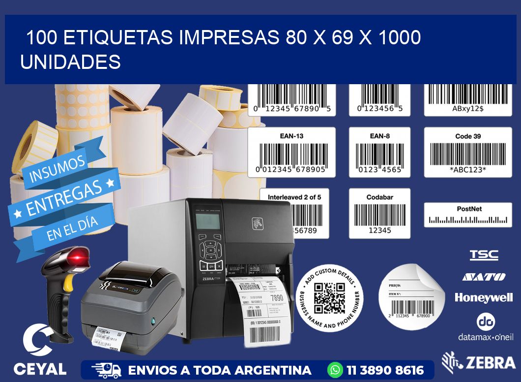 100 ETIQUETAS IMPRESAS 80 x 69 X 1000 UNIDADES