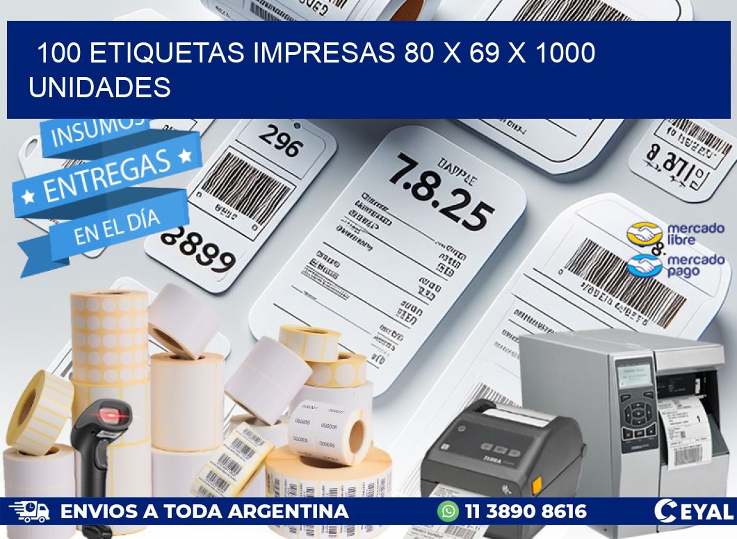 100 ETIQUETAS IMPRESAS 80 x 69 X 1000 UNIDADES