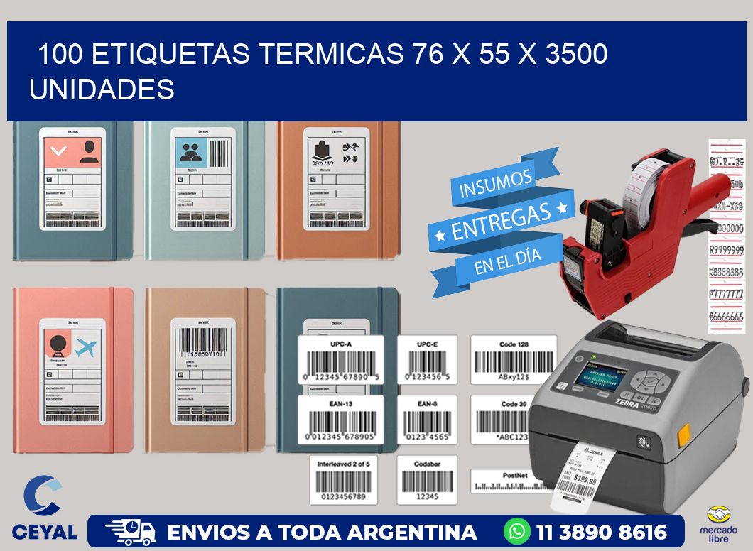 100 ETIQUETAS TERMICAS 76 x 55 X 3500 UNIDADES