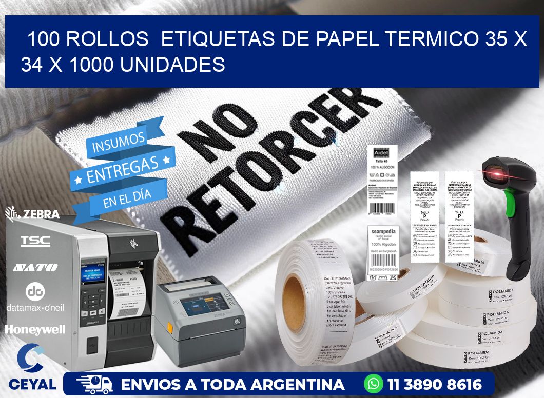 100 ROLLOS  ETIQUETAS DE PAPEL TERMICO 35 x 34 X 1000 UNIDADES