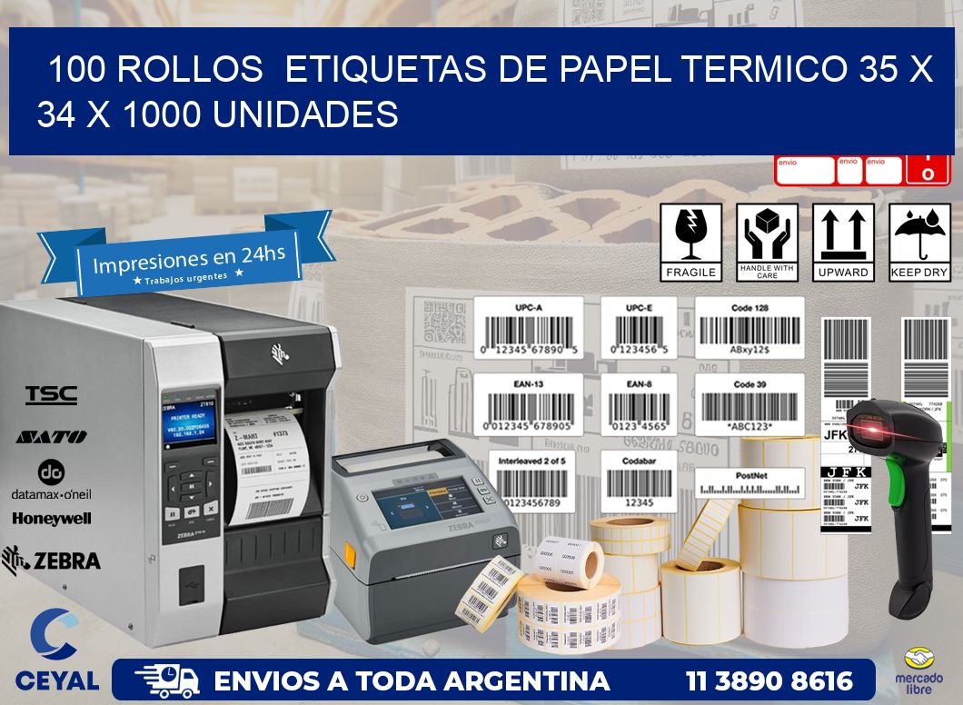 100 ROLLOS  ETIQUETAS DE PAPEL TERMICO 35 x 34 X 1000 UNIDADES