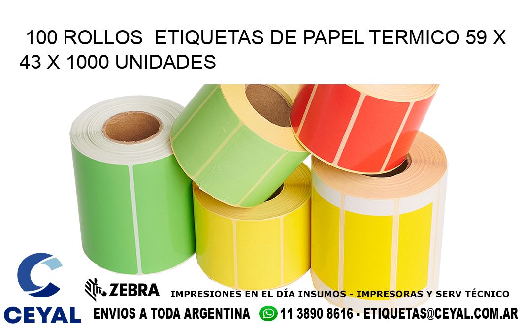 100 ROLLOS  ETIQUETAS DE PAPEL TERMICO 59 x 43 X 1000 UNIDADES