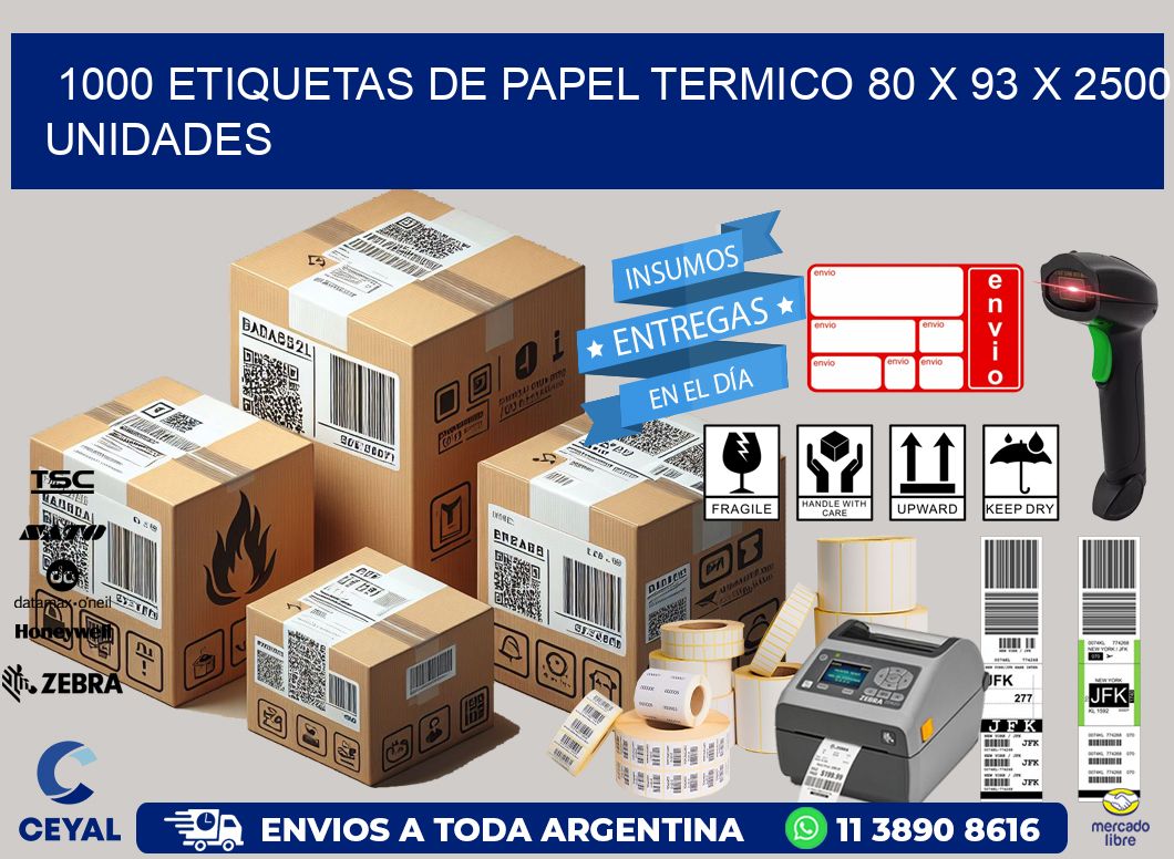 1000 ETIQUETAS DE PAPEL TERMICO 80 x 93 X 2500 UNIDADES