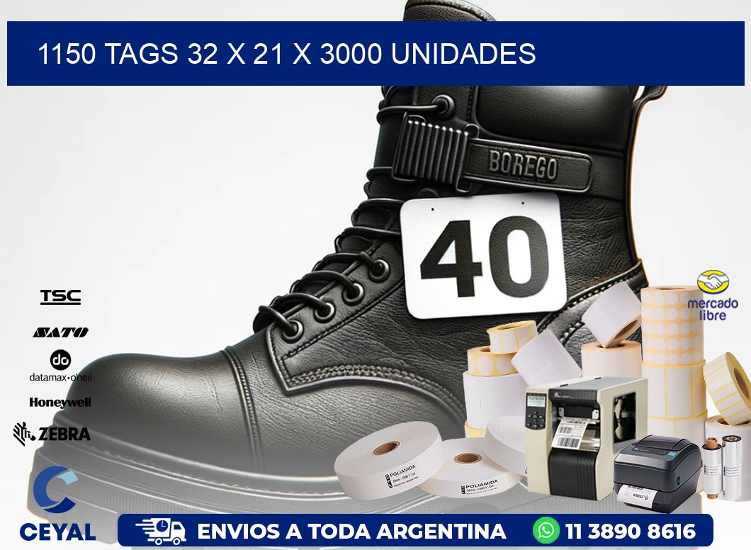 1150 TAGS 32 x 21 X 3000 UNIDADES