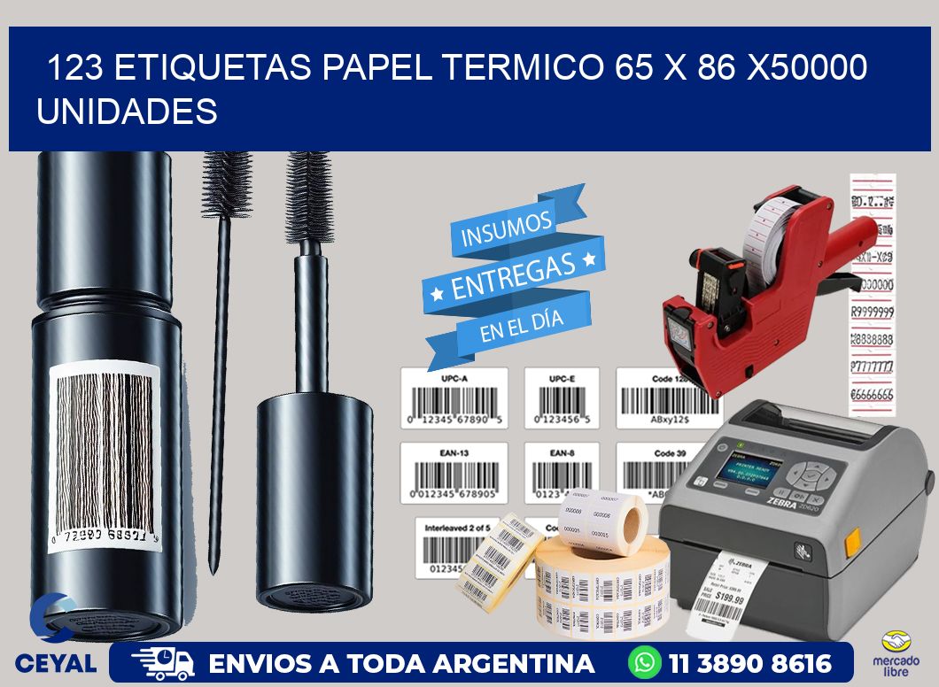 123 ETIQUETAS PAPEL TERMICO 65 x 86 X50000 UNIDADES