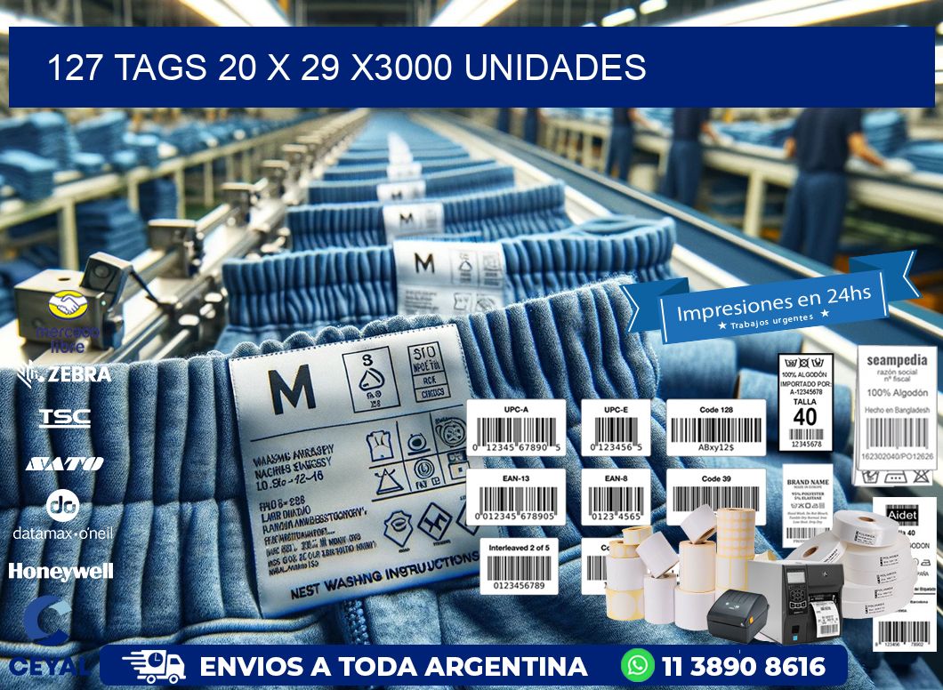 127 TAGS 20 x 29 X3000 UNIDADES