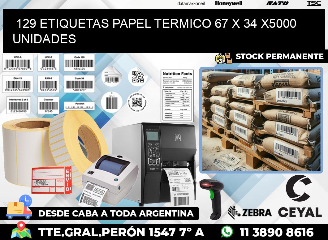 129 ETIQUETAS PAPEL TERMICO 67 x 34 X5000 UNIDADES