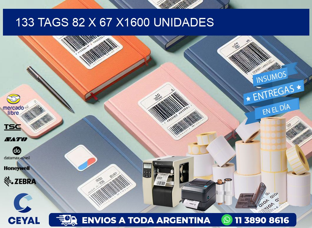 133 TAGS 82 x 67 X1600 UNIDADES