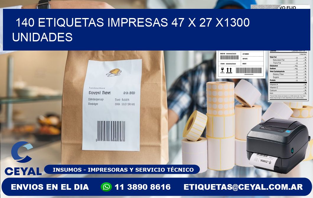 140 ETIQUETAS IMPRESAS 47 x 27 X1300 UNIDADES