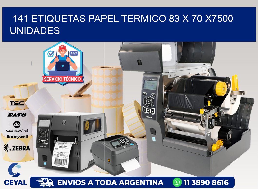 141 ETIQUETAS PAPEL TERMICO 83 x 70 X7500 UNIDADES