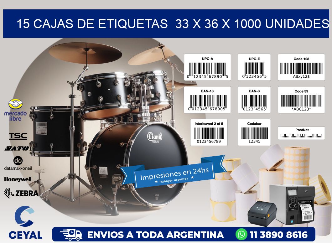 15 CAJAS DE ETIQUETAS  33 x 36 X 1000 UNIDADES