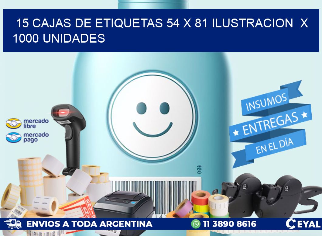 15 CAJAS DE ETIQUETAS 54 x 81 ILUSTRACION X 1000 UNIDADES