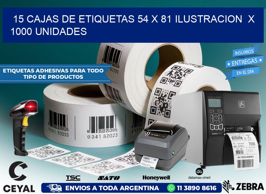 15 CAJAS DE ETIQUETAS 54 x 81 ILUSTRACION  X 1000 UNIDADES