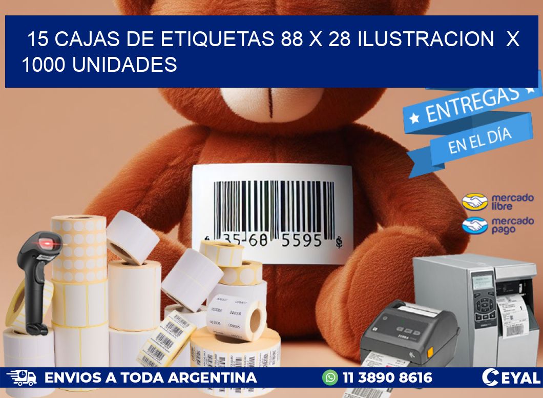 15 CAJAS DE ETIQUETAS 88 x 28 ILUSTRACION  X 1000 UNIDADES