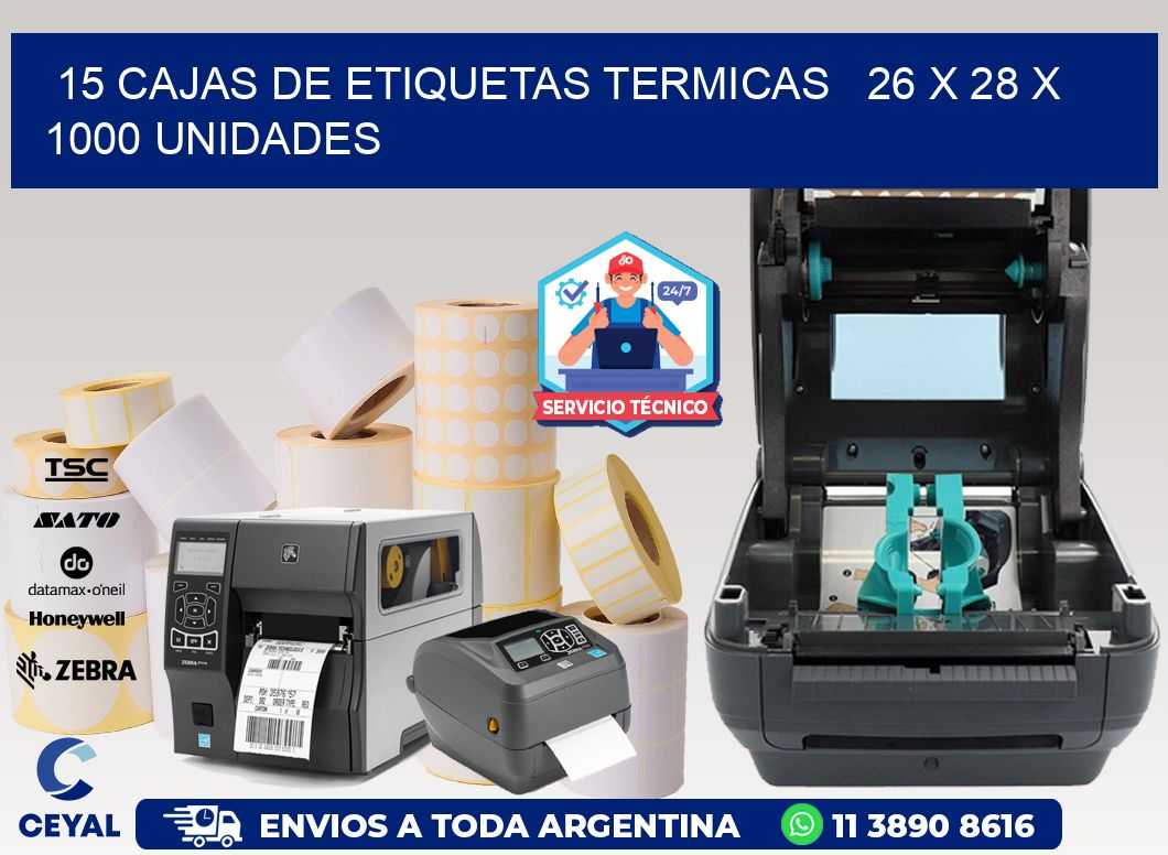 15 CAJAS DE ETIQUETAS TERMICAS   26 x 28 X 1000 UNIDADES