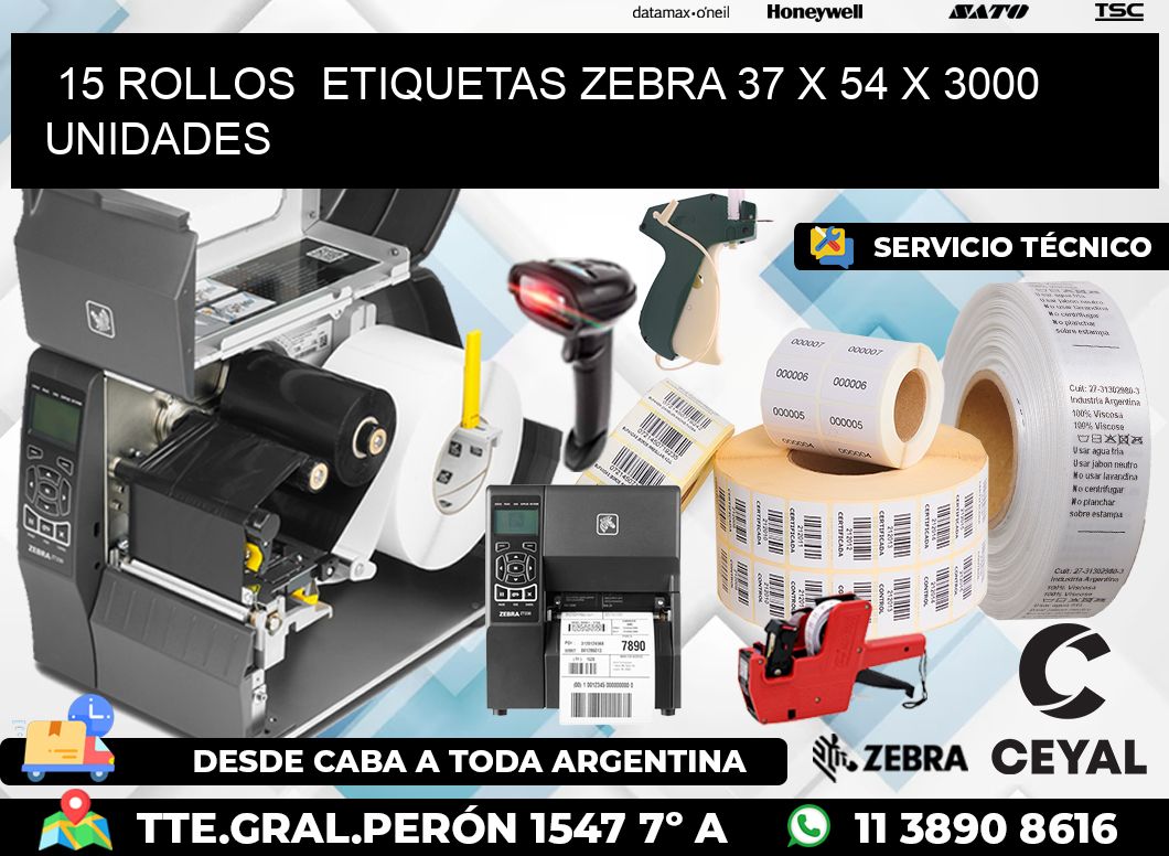 15 ROLLOS  ETIQUETAS ZEBRA 37 x 54 X 3000 UNIDADES