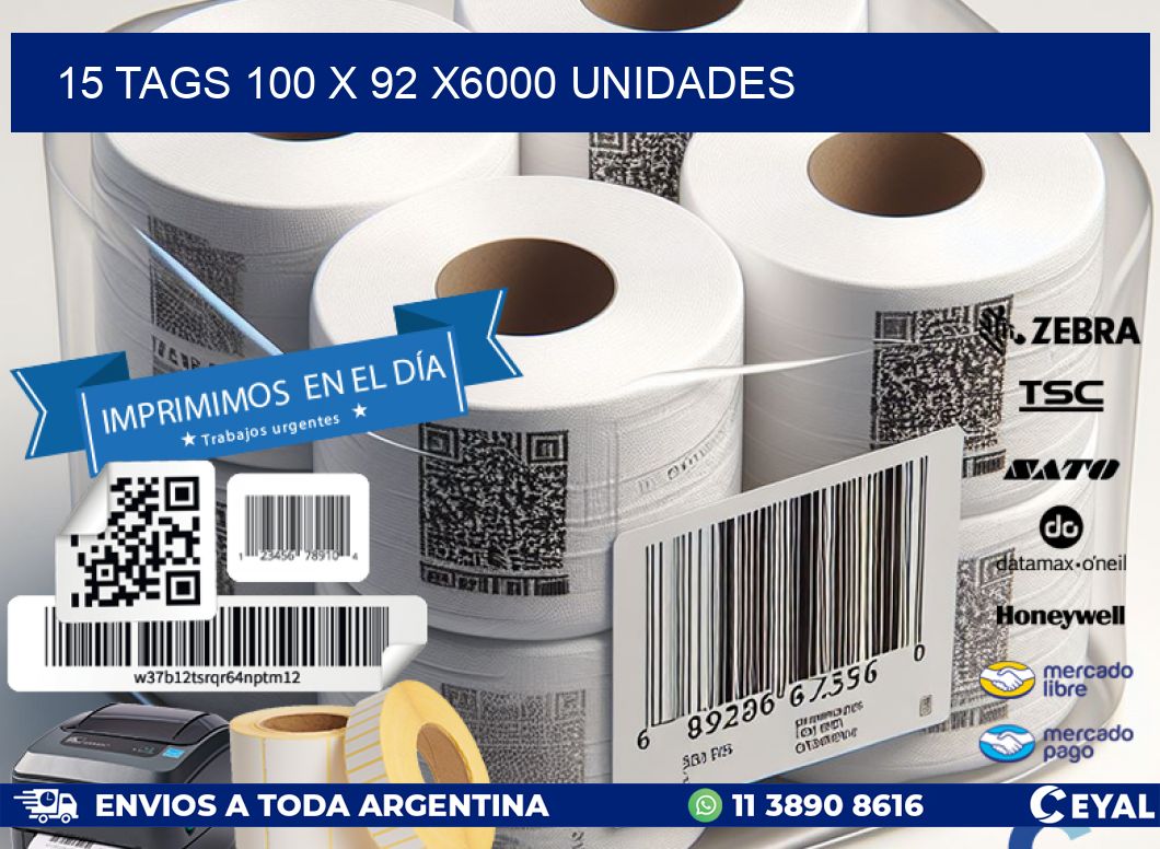 15 TAGS 100 x 92 X6000 UNIDADES