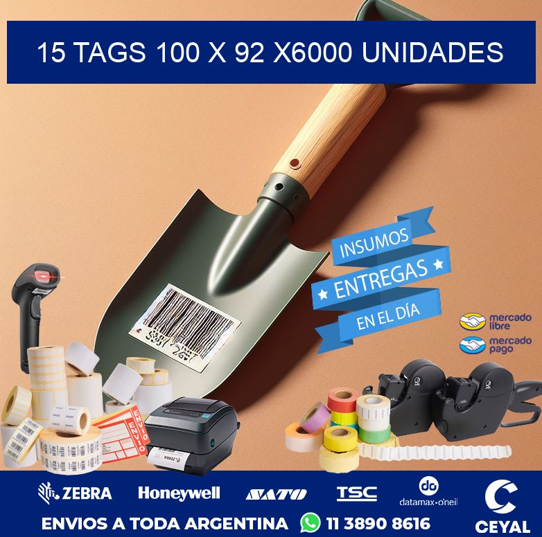 15 TAGS 100 x 92 X6000 UNIDADES