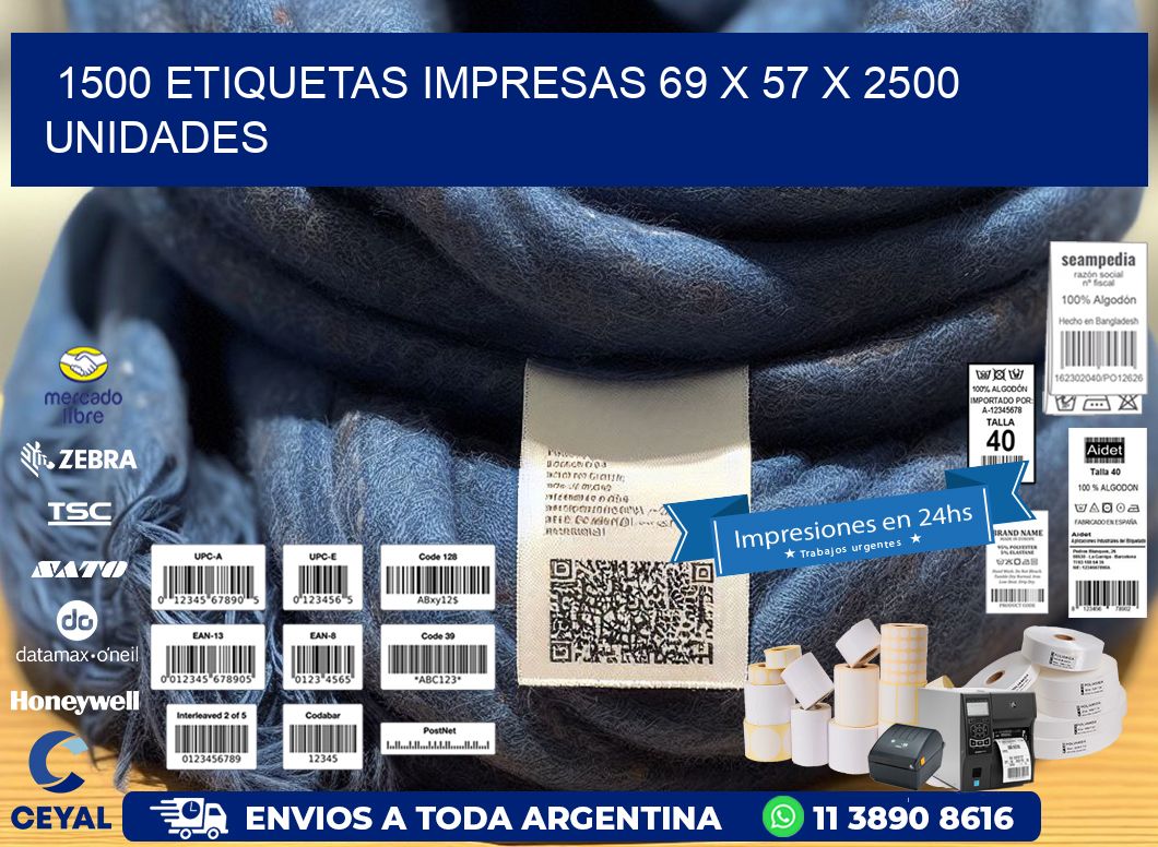 1500 ETIQUETAS IMPRESAS 69 x 57 X 2500 UNIDADES