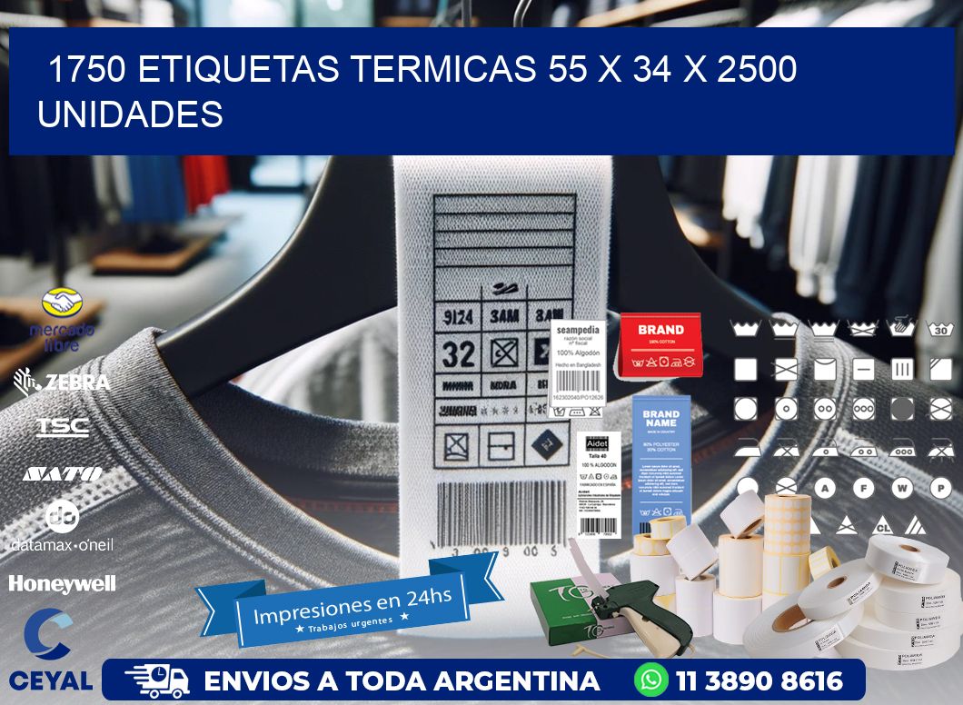 1750 ETIQUETAS TERMICAS 55 x 34 X 2500 UNIDADES