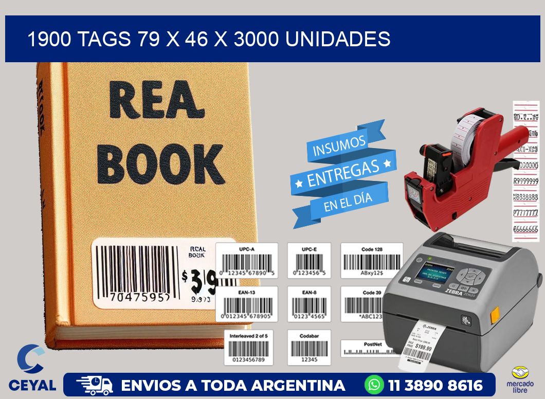 1900 TAGS 79 x 46 X 3000 UNIDADES